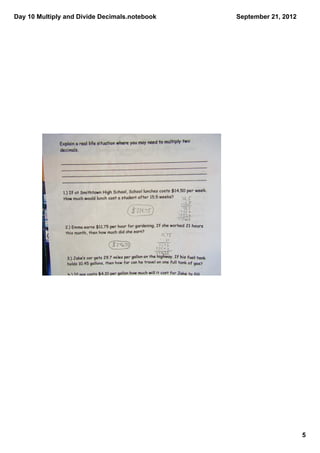 Day 10 Multiply and Divide Decimals.notebook   September 21, 2012




                                                                    5
 