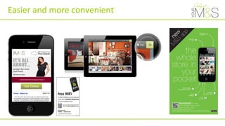 Easier and more convenient
 