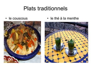 Plats traditionnels le couscous le thé à la menthe 