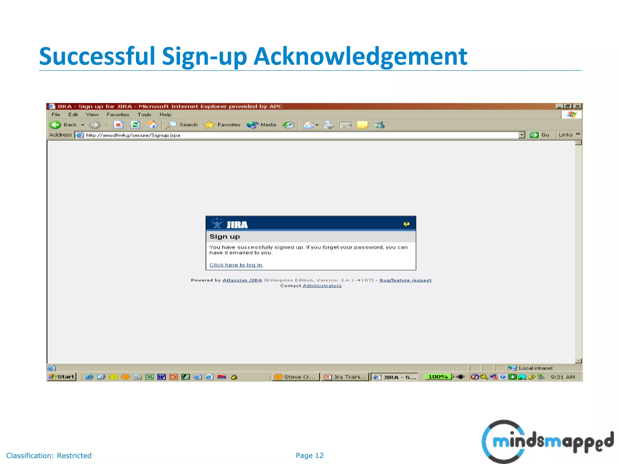 Page 12Classification: Restricted
Successful Sign-up Acknowledgement
 