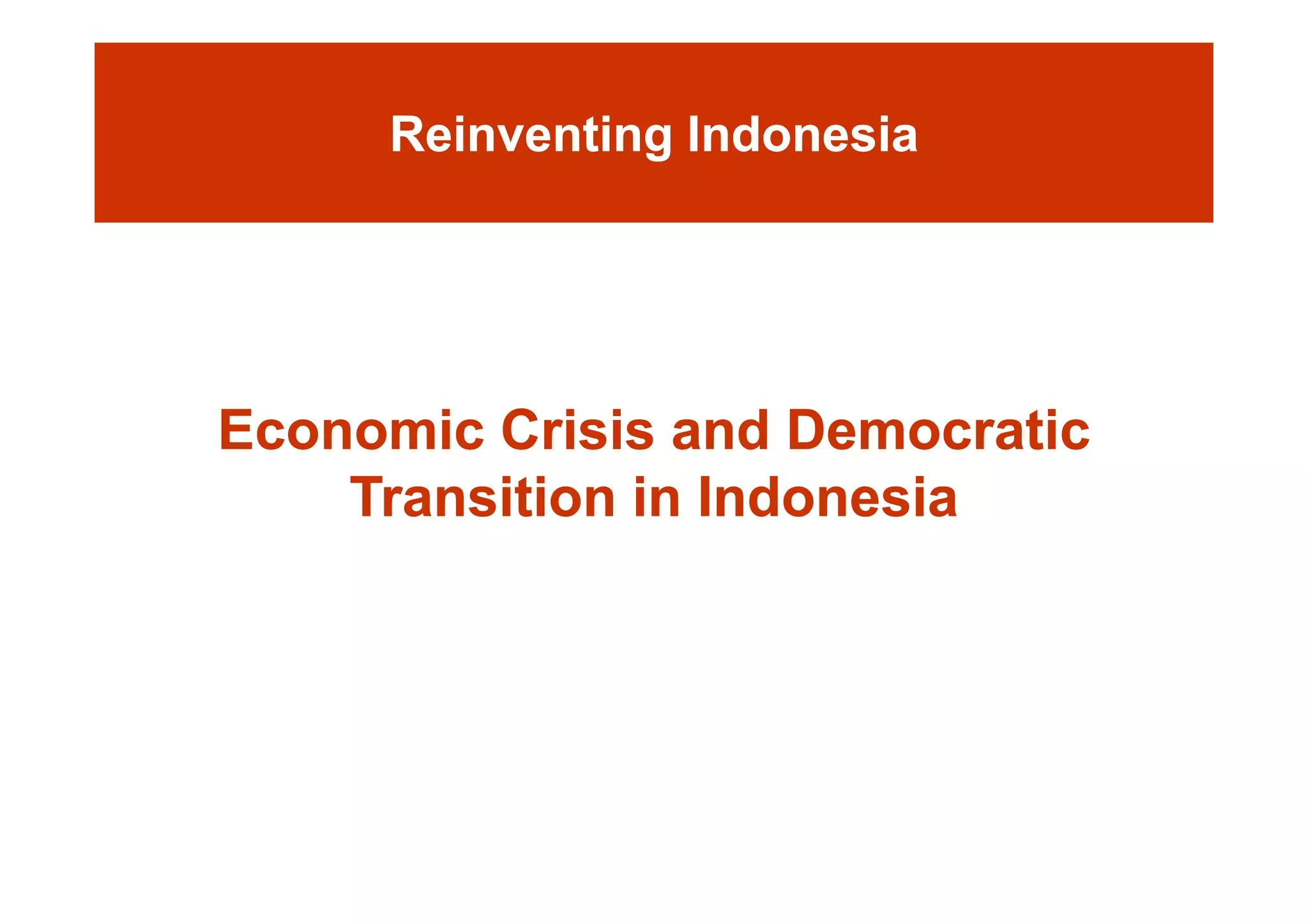 Day 1: Governance and Economic Crisis -The Case of Indonesia-
