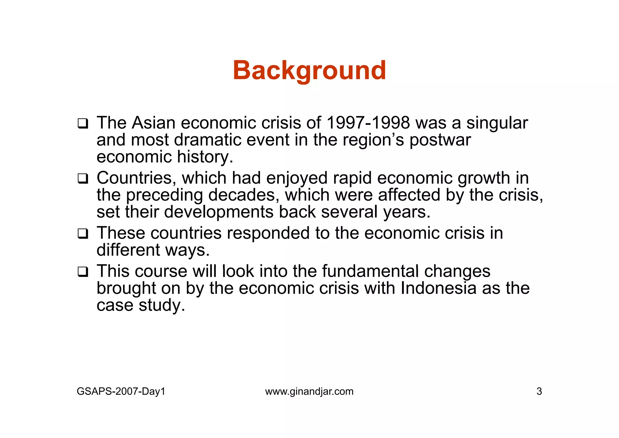 Day 1: Governance and Economic Crisis -The Case of Indonesia-