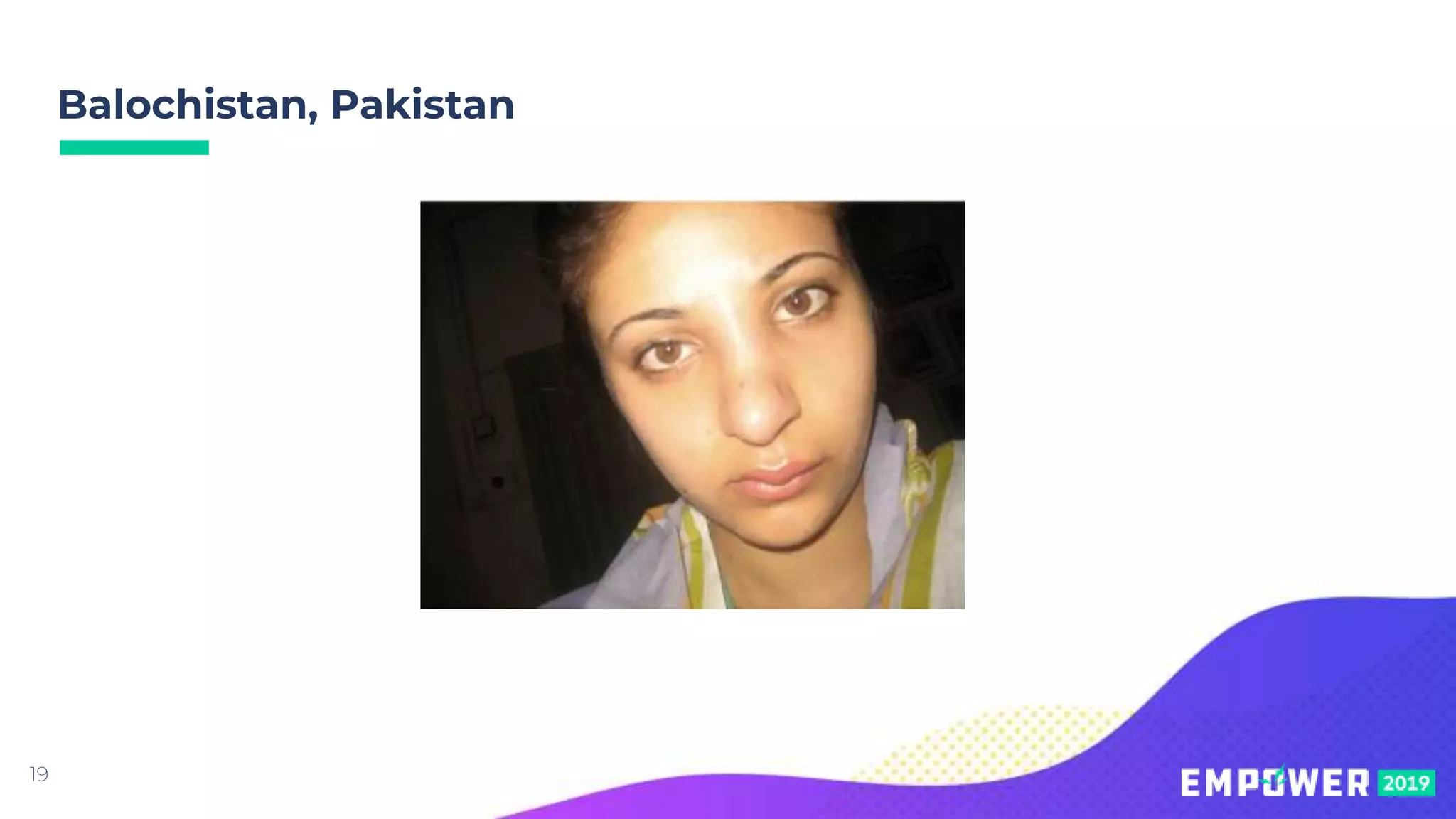 Balochistan, Pakistan
19
 