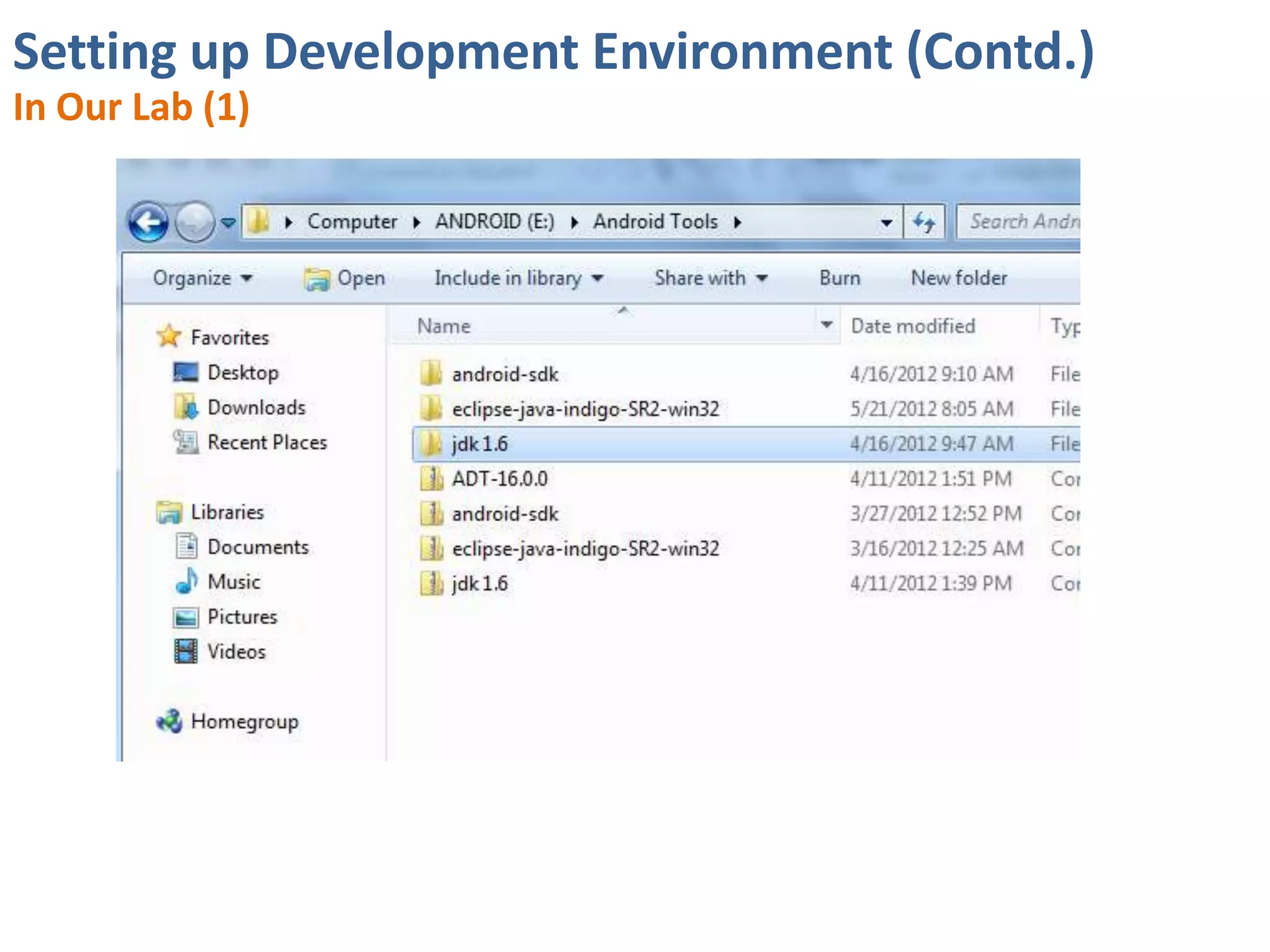 Setting up Development Environment (Contd.)
In Our Lab (1)
 