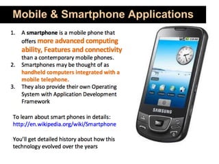 Mobile & Smartphone Applications
 