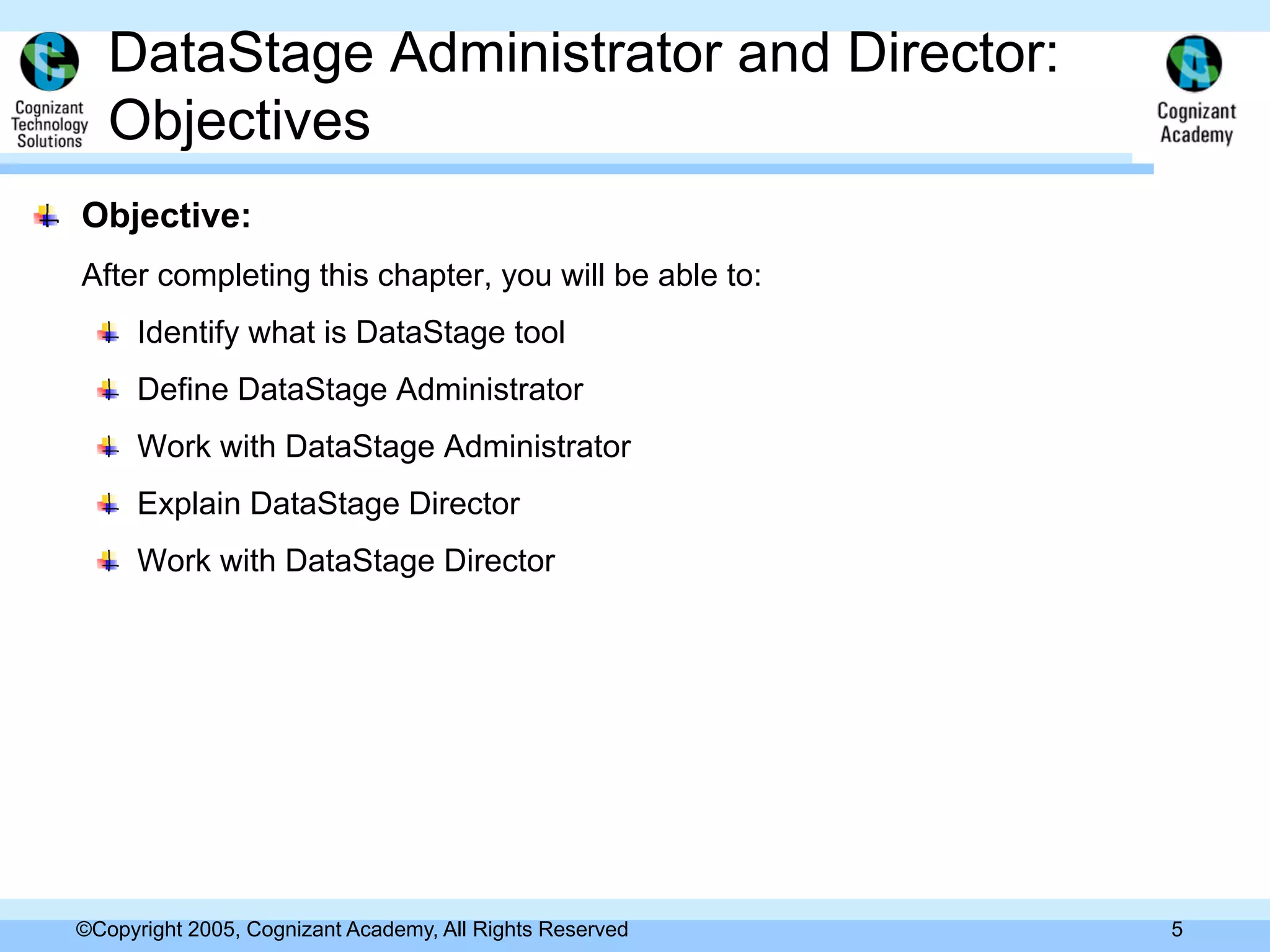 Day 1 Data Stage Administrator And Director 11.0