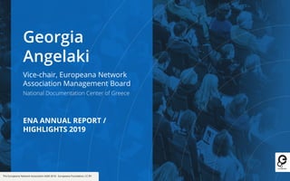 Annual Report / Highlights 2019
A Year of big changes and big challenges
 