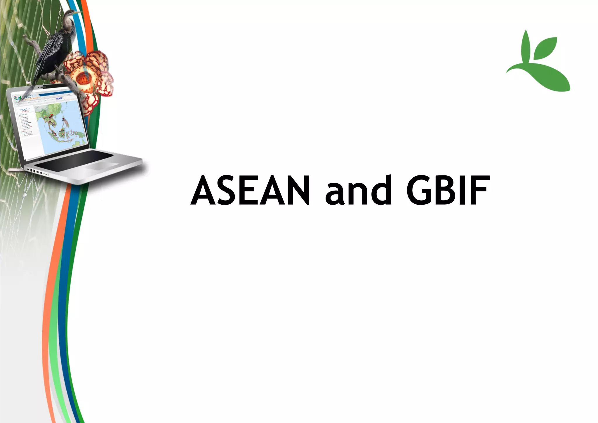 ASEAN and GBIF
 