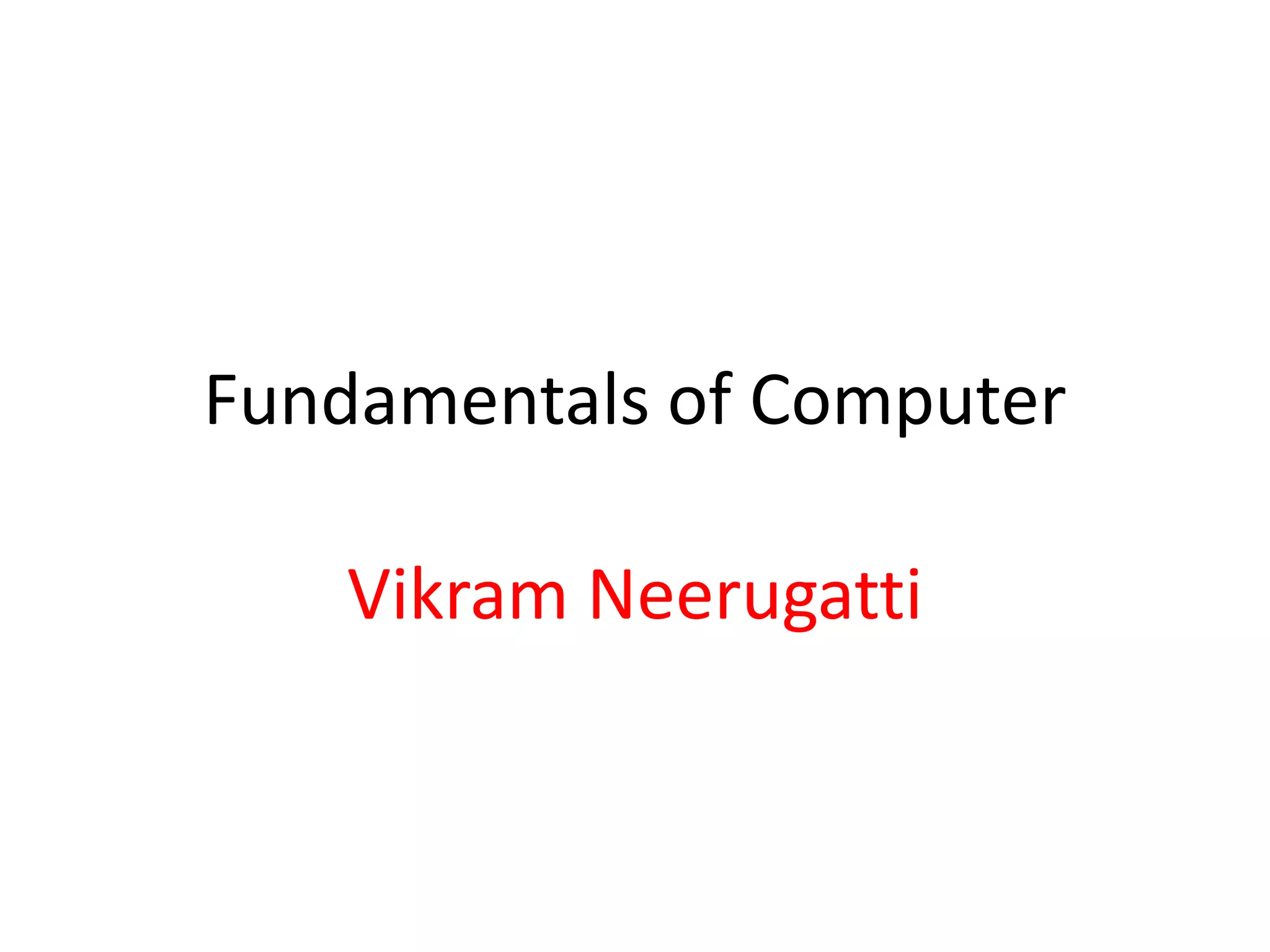 Day 1 introduction to Computer Fundamentals | PPT