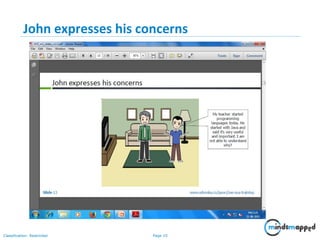 Page 10Classification: Restricted
John expresses his concerns
 