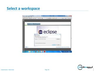 Page 58Classification: Restricted
Select a workspace
5
 
