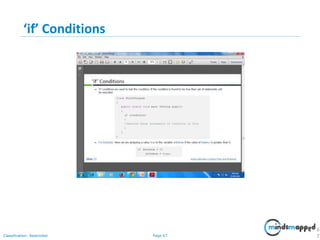Page 67Classification: Restricted
‘if’ Conditions
6
7
 