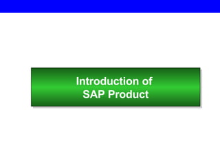 Introduction of  SAP Product 