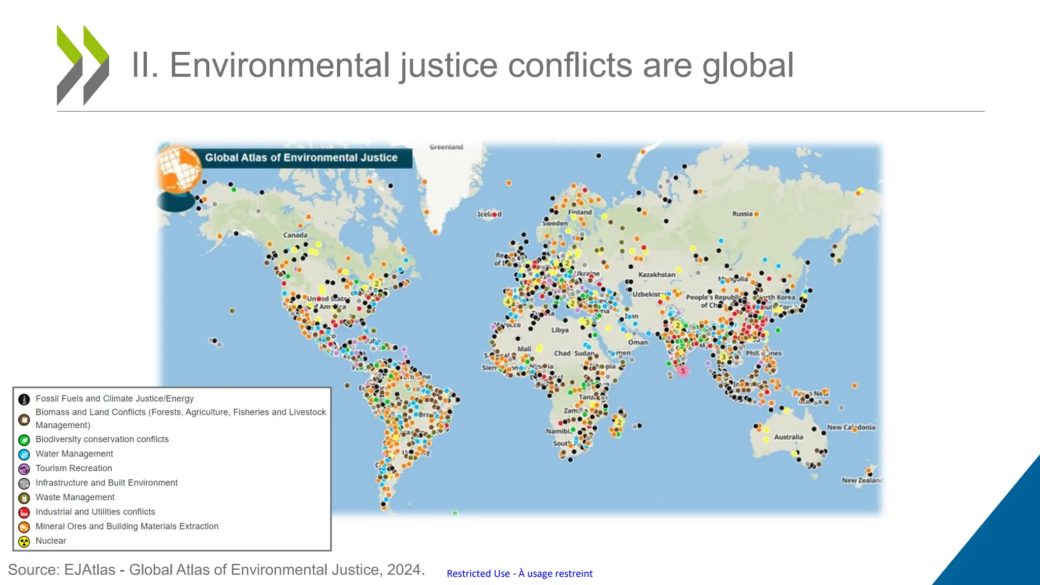 Restricted Use - À usage restreint
II. Environmental justice conflicts are global
Source: EJAtlas - Global Atlas of Environmental Justice, 2024.
 