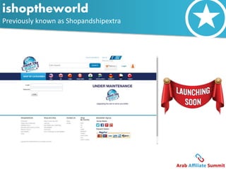 ishoptheworld 
Previously known as Shopandshipextra 
 