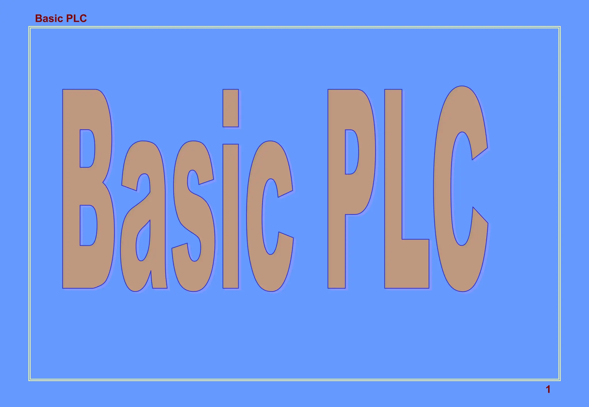 Programmable Logic Controller Training Day 1 To 3 pptx Programmable logic controller training day 1 to 3 pptx