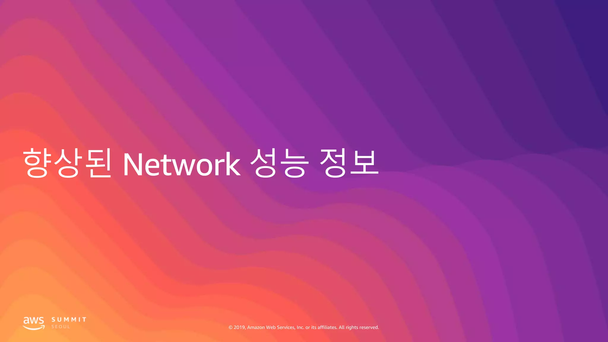 © 2019, Amazon Web Services, Inc. or its affiliates. All rights reserved.© 2019, Amazon Web Services, Inc. or its affiliates. All rights reserved.
 