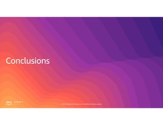 © 2019, Amazon Web Services, Inc. or its affiliates. All rights reserved.© 2019, Amazon Web Services, Inc. or its affiliates. All rights reserved.
 