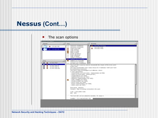 Nessus  (Cont…) The scan options   