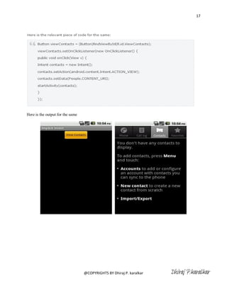 17




Here is the output for the same




                                  @COPYRIGHTS BY Dhiraj P. karalkar   Dhiraj P.karalkar
 