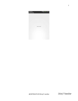 7




@COPYRIGHTS BY Dhiraj P. karalkar   Dhiraj P.karalkar
 