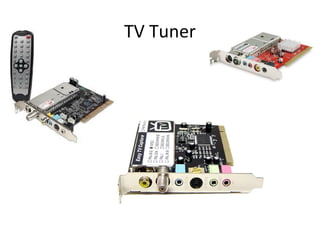 TV Tuner
 
