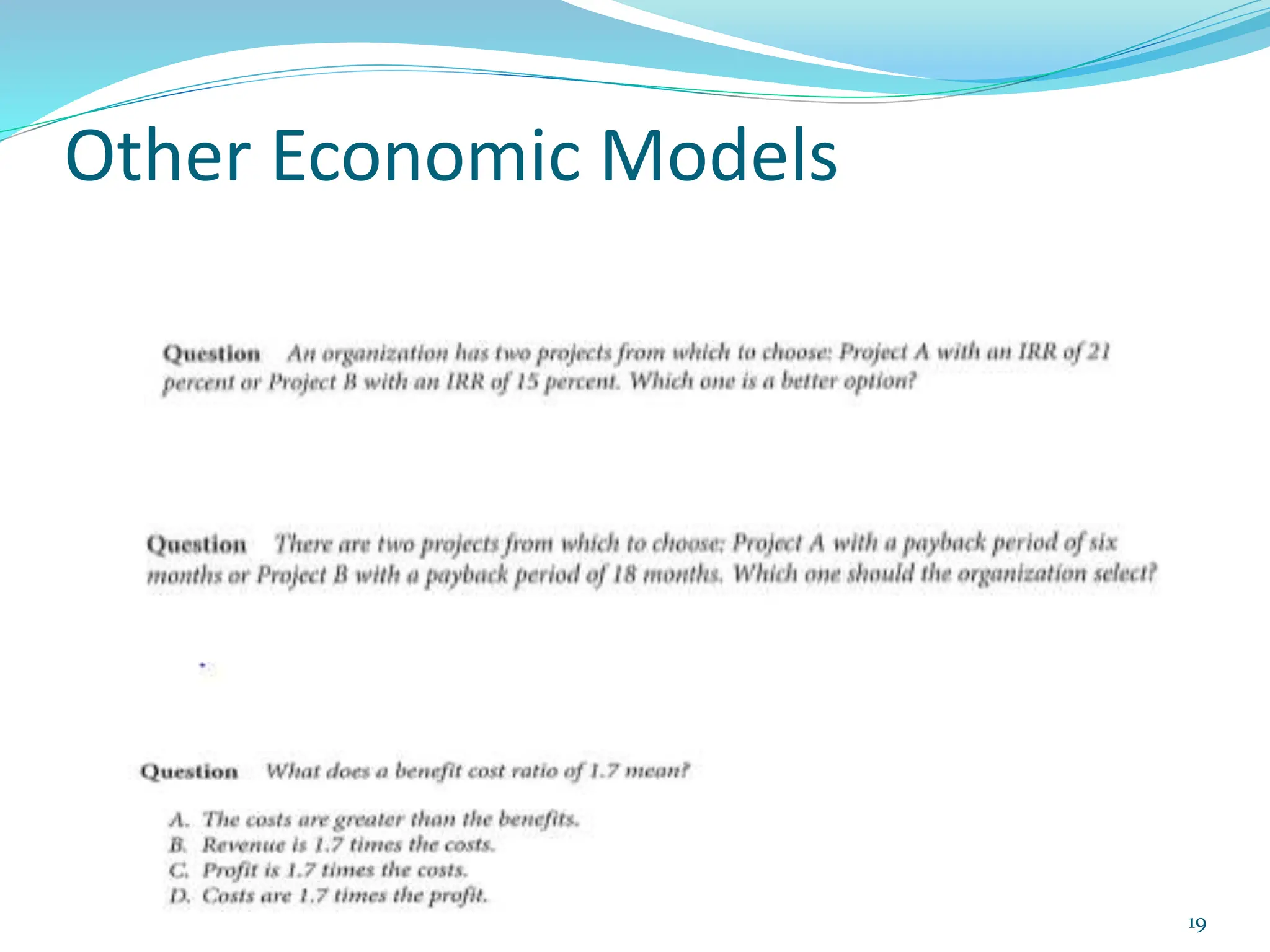 Other Economic Models
19
 