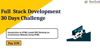 Comprehensive 30-Day Full Stack Development Challenge: HTML to E ...