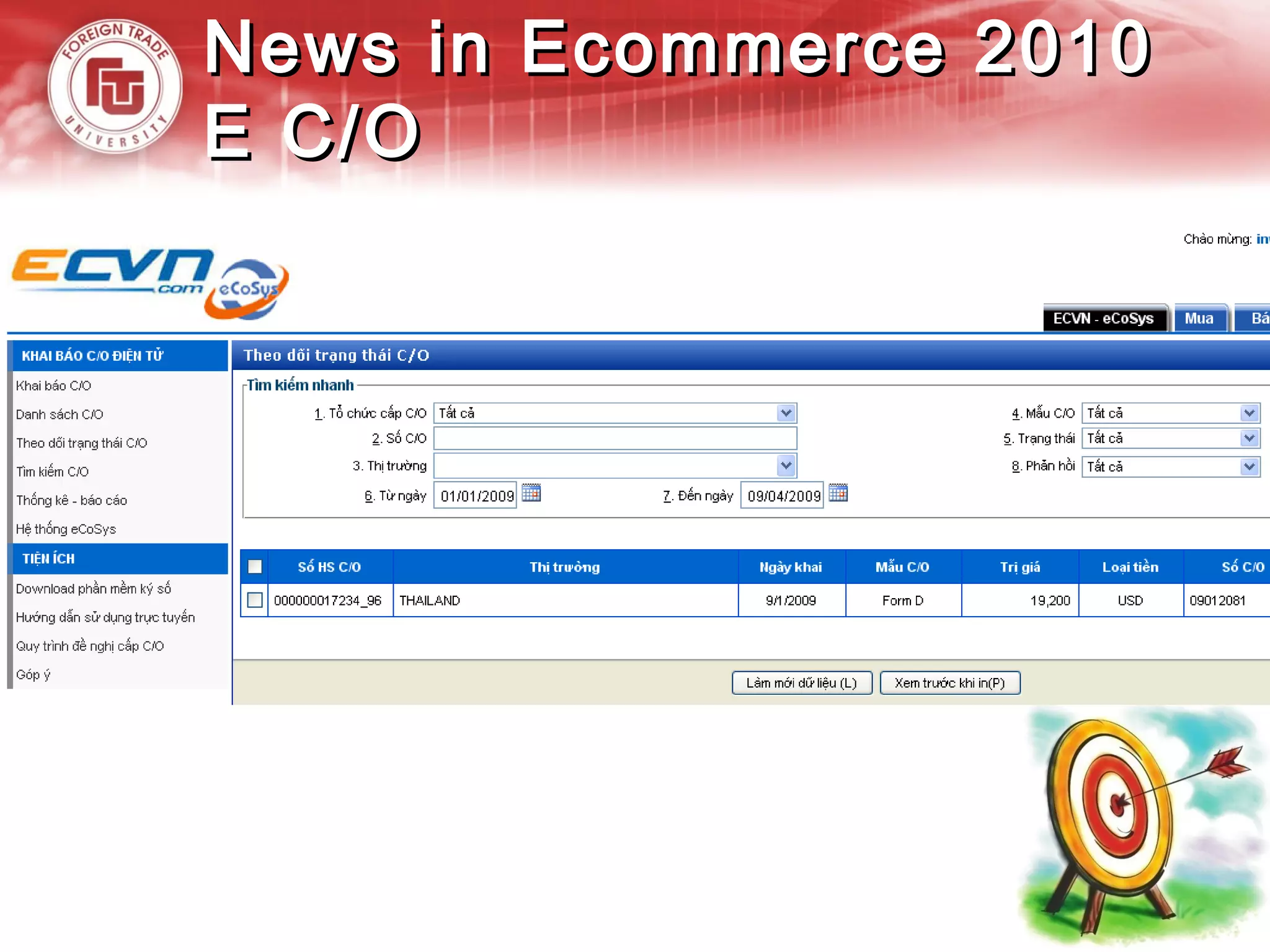 News in Ecommerce 2010News in Ecommerce 2010
E C/OE C/O
 