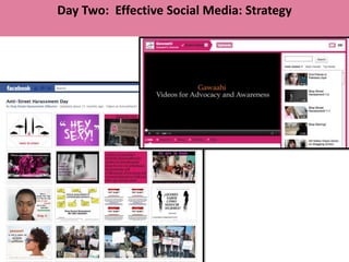 Day Two: Effective Social Media: Strategy
 