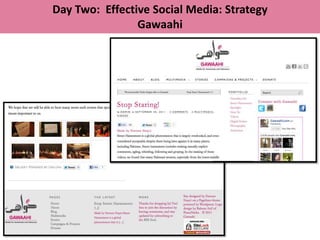 Day Two: Effective Social Media: Strategy
                Gawaahi
 