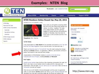 Examples: NTEN Blog




                      http://www.nten.org
 