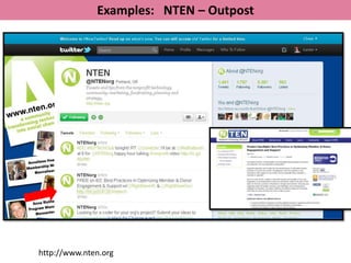 Examples: NTEN – Outpost




http://www.nten.org
 