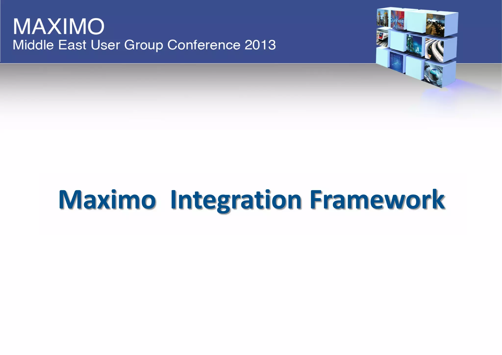 Maximo Integration Framework
 
