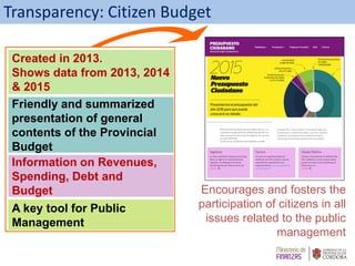A key tool for Public
Management
Information on Revenues,
Spending, Debt and
Budget
Friendly and summarized
presentation o...