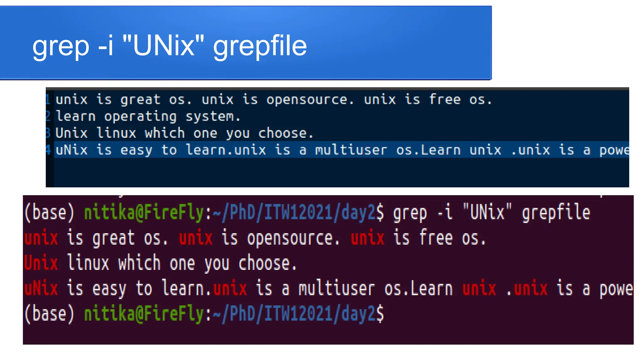 grep -i "UNix" grepfile 
