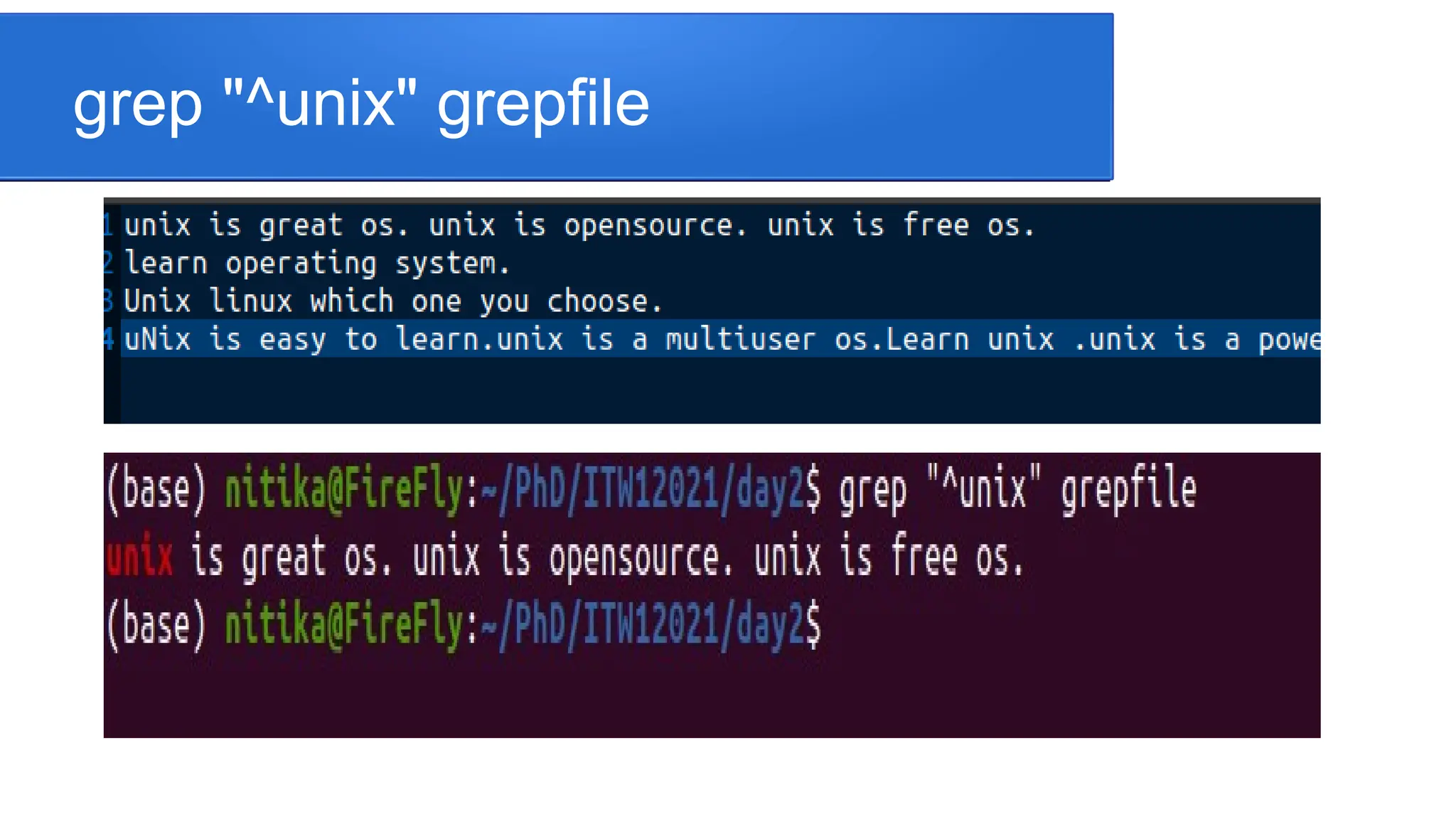 grep "^unix" grepfile 