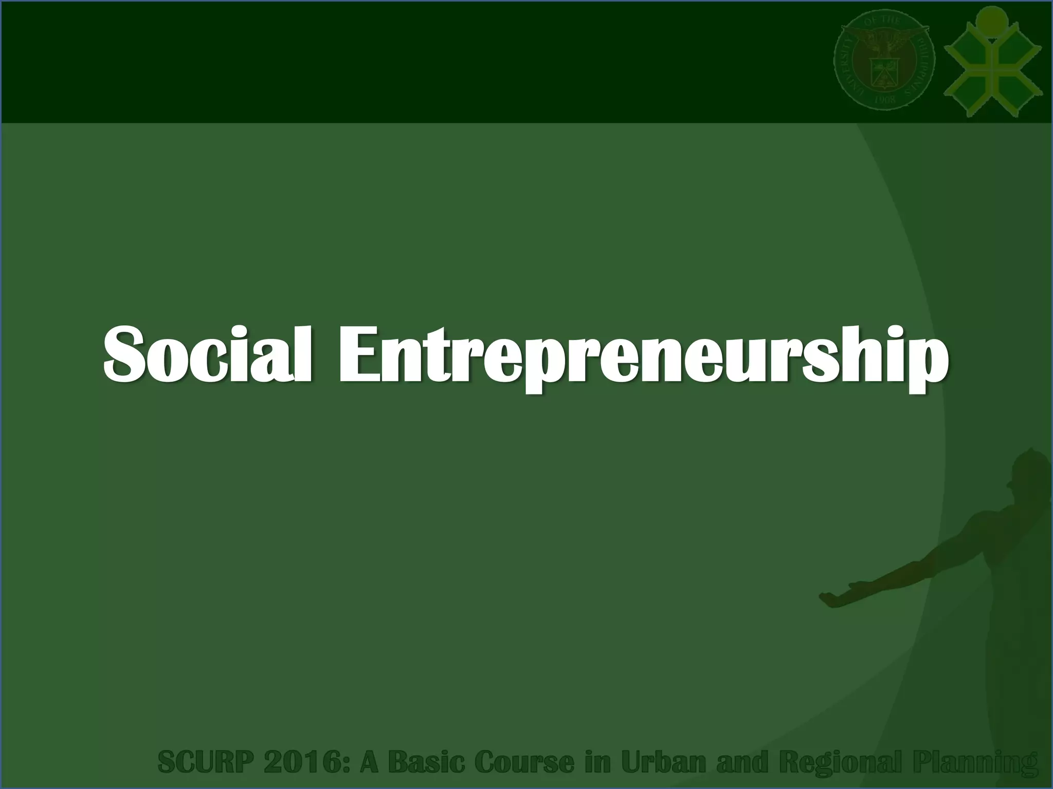 Social Entrepreneurship
 