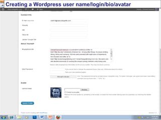 Creating a Wordpress user name/login/bio/avatar 