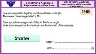 Day 2 - Y8 Simplifying Algebraic expressions with brackets and powers.pptx