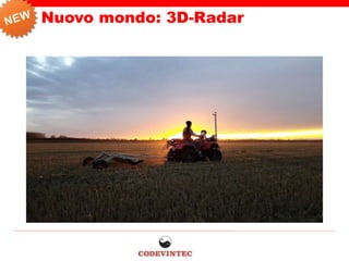 Nuovo mondo: 3D-Radar
 