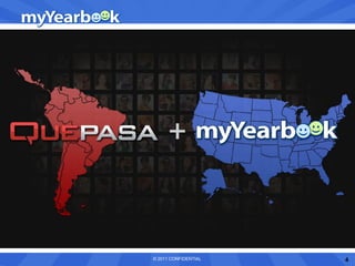 © 2011 CONFIDENTIAL   4
 