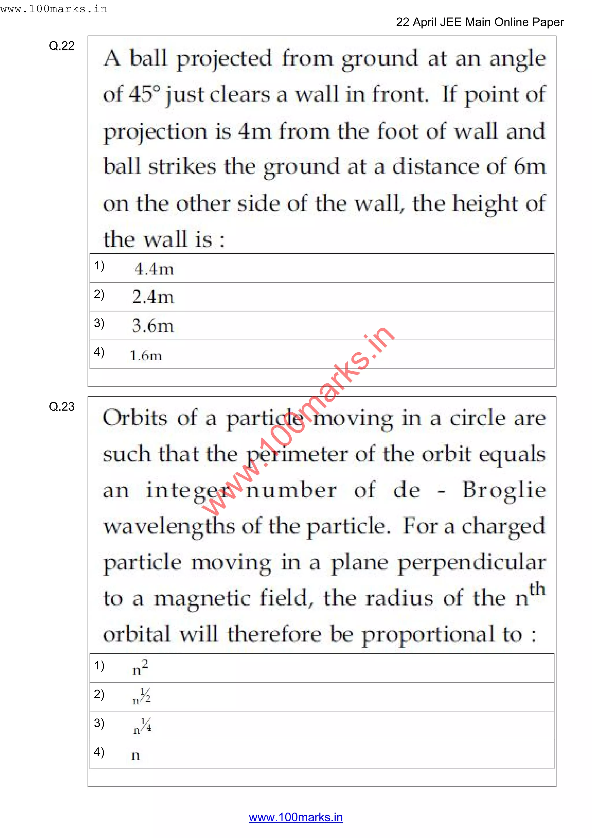 Q.22
1)
2)
3)
4)
Q.23
1)
2)
3)
4)
w
w
w
.100m
arks.in
www.100marks.in
22 April JEE Main Online Paper
www.100marks.in
 