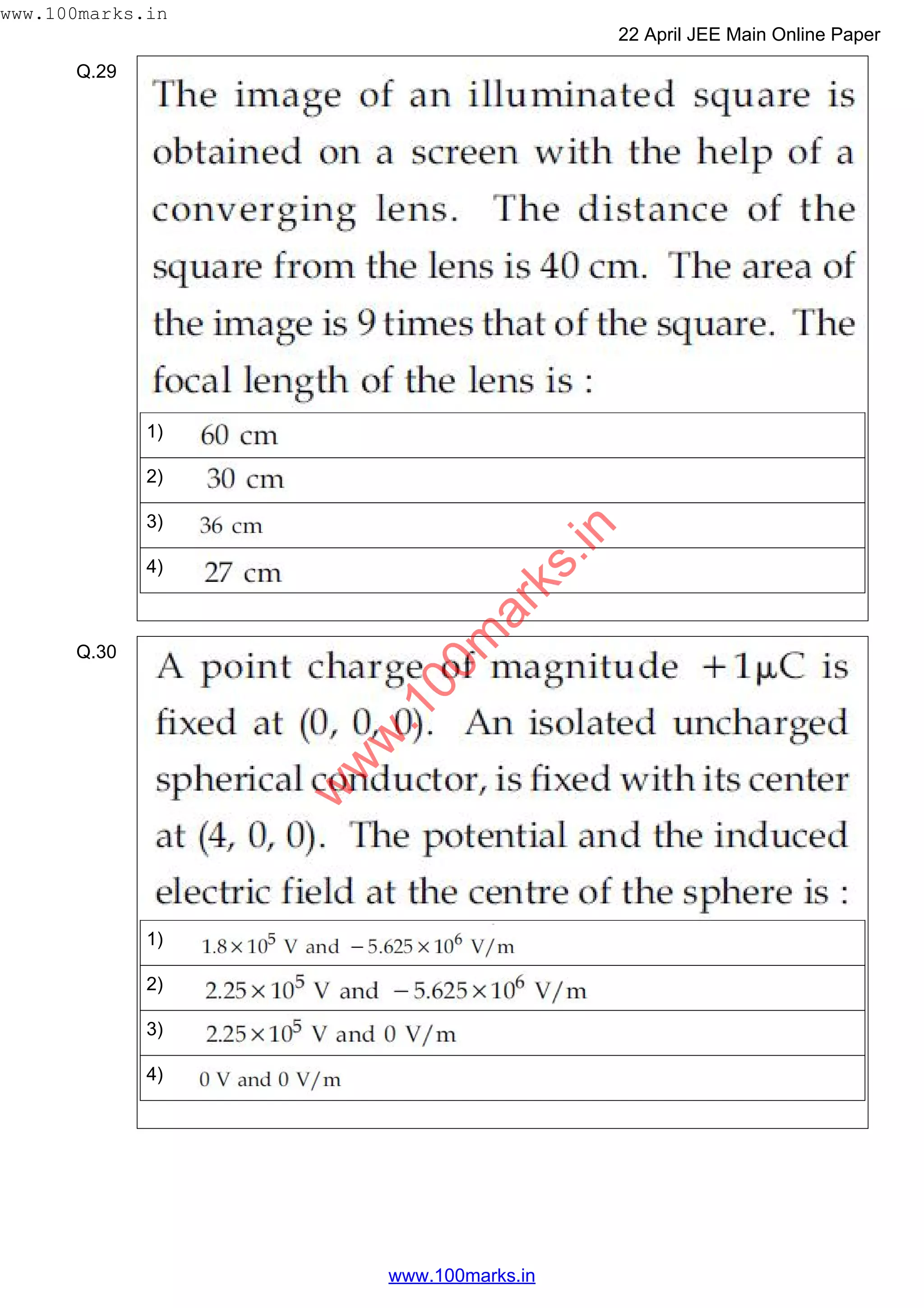 Q.29
1)
2)
3)
4)
Q.30
1)
2)
3)
4)
w
w
w
.100m
arks.in
www.100marks.in
22 April JEE Main Online Paper
www.100marks.in
 