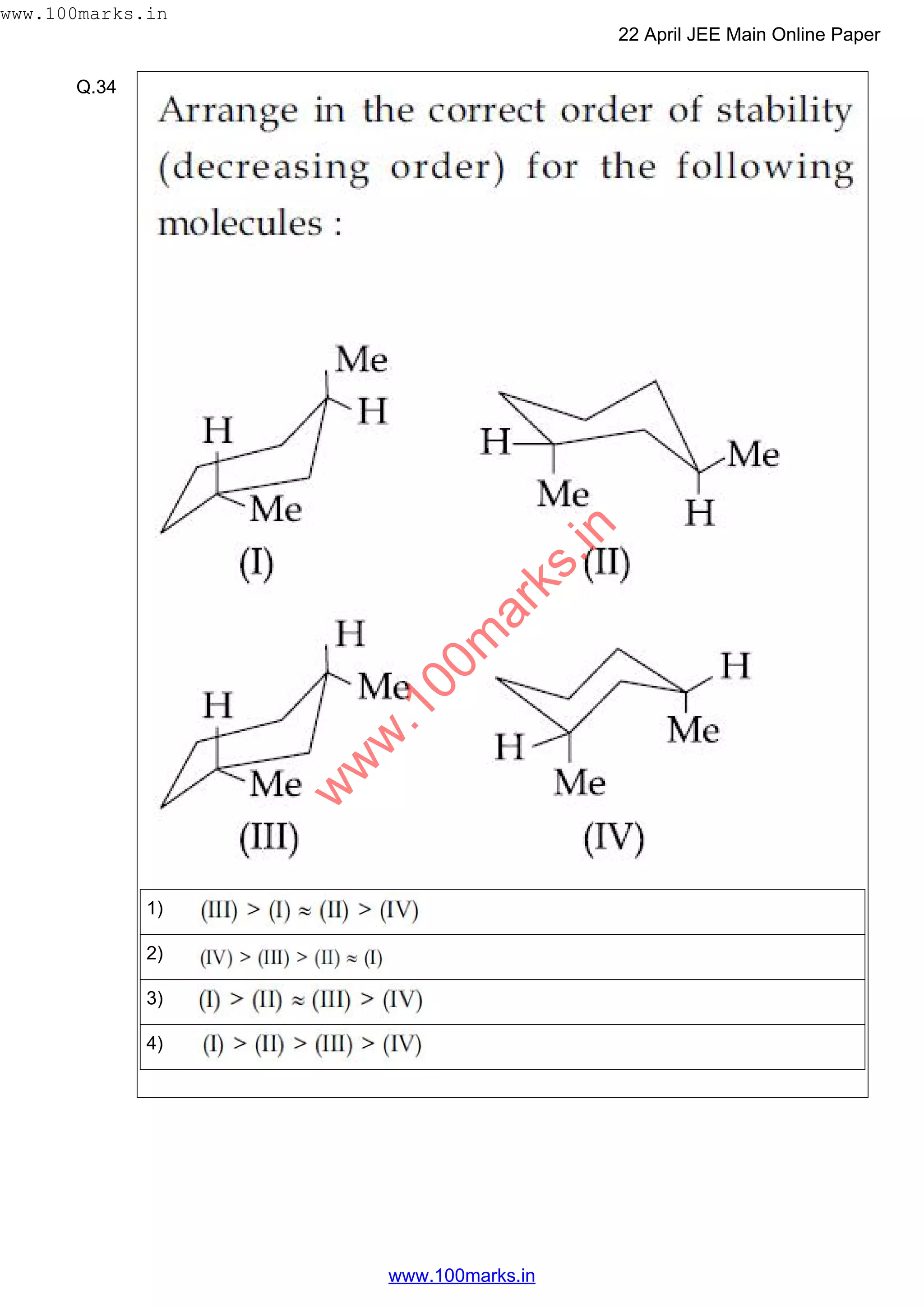 Q.34
1)
2)
3)
4)
w
w
w
.100m
arks.in
www.100marks.in
22 April JEE Main Online Paper
www.100marks.in
 