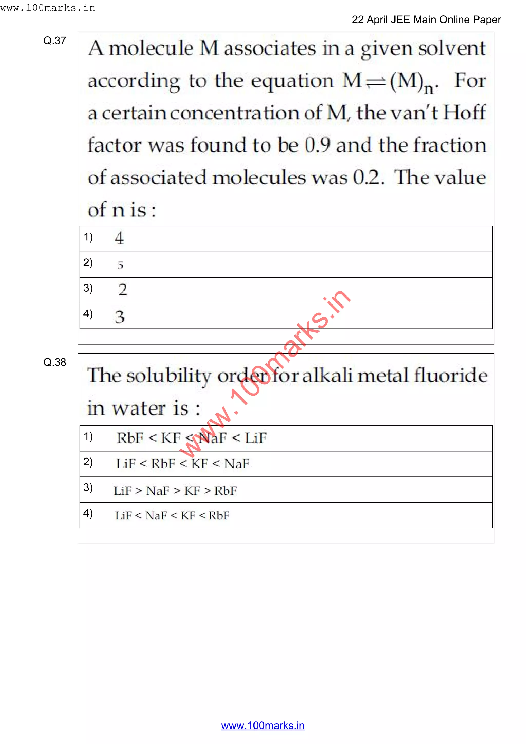 Q.37
1)
2)
3)
4)
Q.38
1)
2)
3)
4)
w
w
w
.100m
arks.in
www.100marks.in
22 April JEE Main Online Paper
www.100marks.in
 