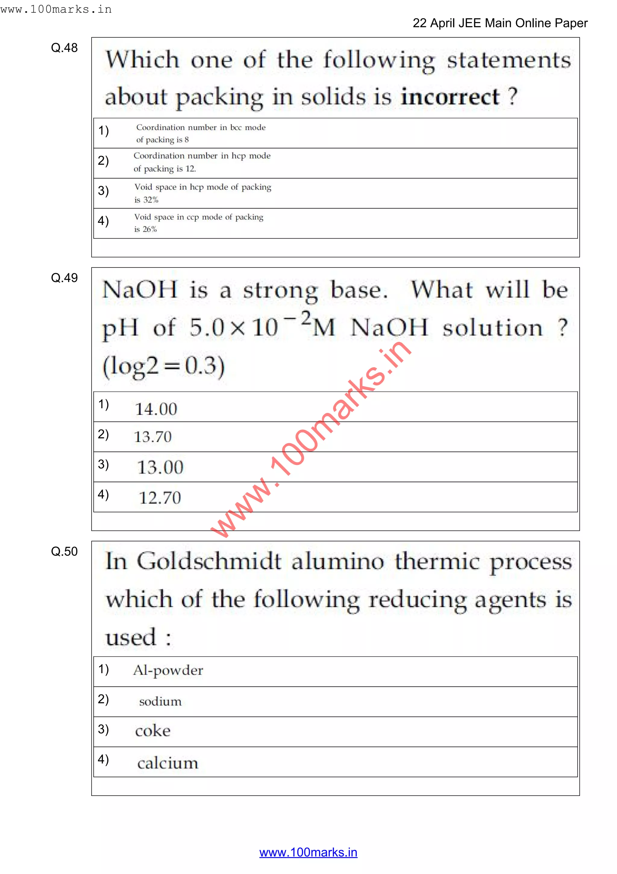 Q.48
1)
2)
3)
4)
Q.49
1)
2)
3)
4)
Q.50
1)
2)
3)
4)
w
w
w
.100m
arks.in
www.100marks.in
22 April JEE Main Online Paper
www.100marks.in
 