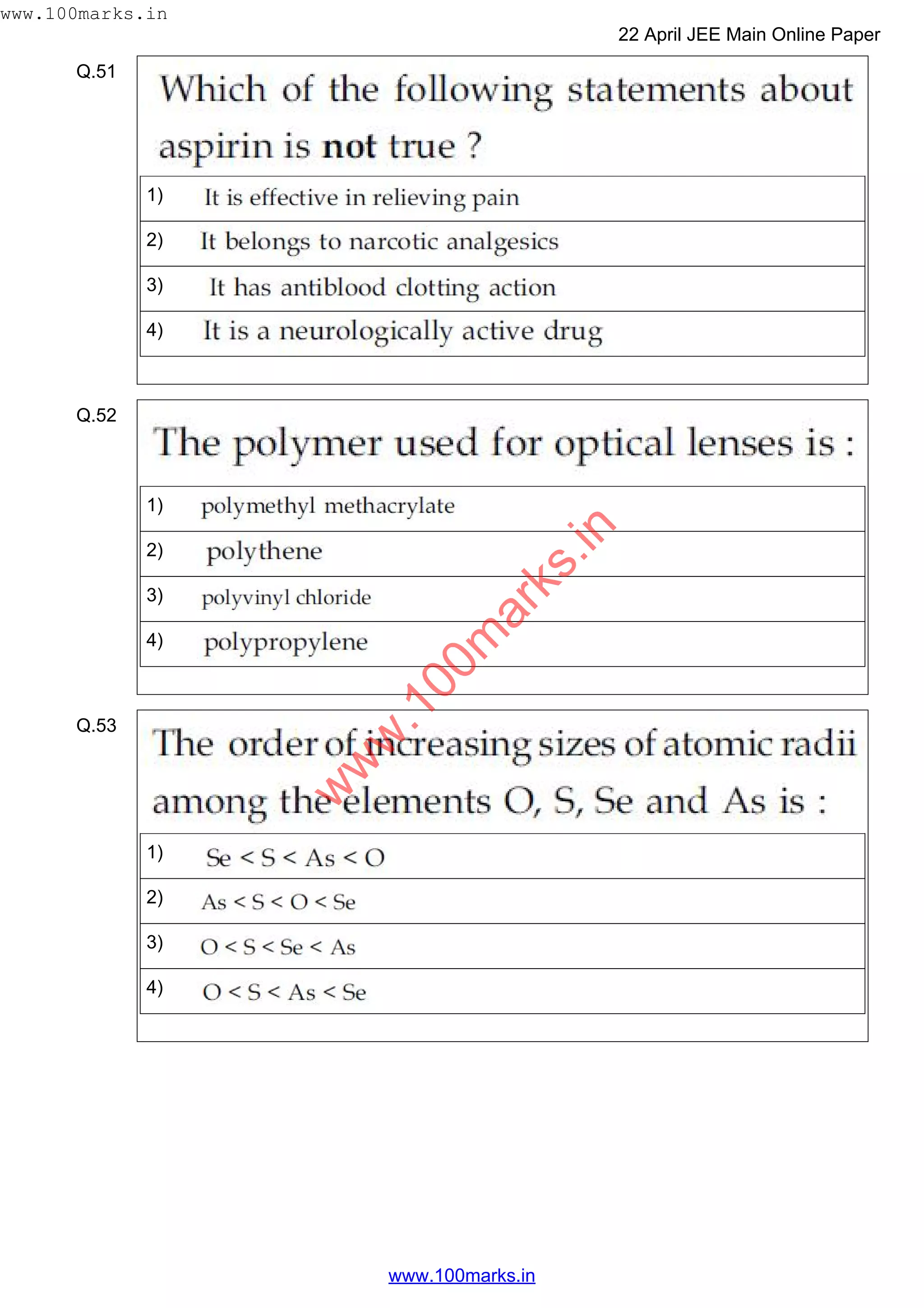 Q.51
1)
2)
3)
4)
Q.52
1)
2)
3)
4)
Q.53
1)
2)
3)
4)
w
w
w
.100m
arks.in
www.100marks.in
22 April JEE Main Online Paper
www.100marks.in
 
