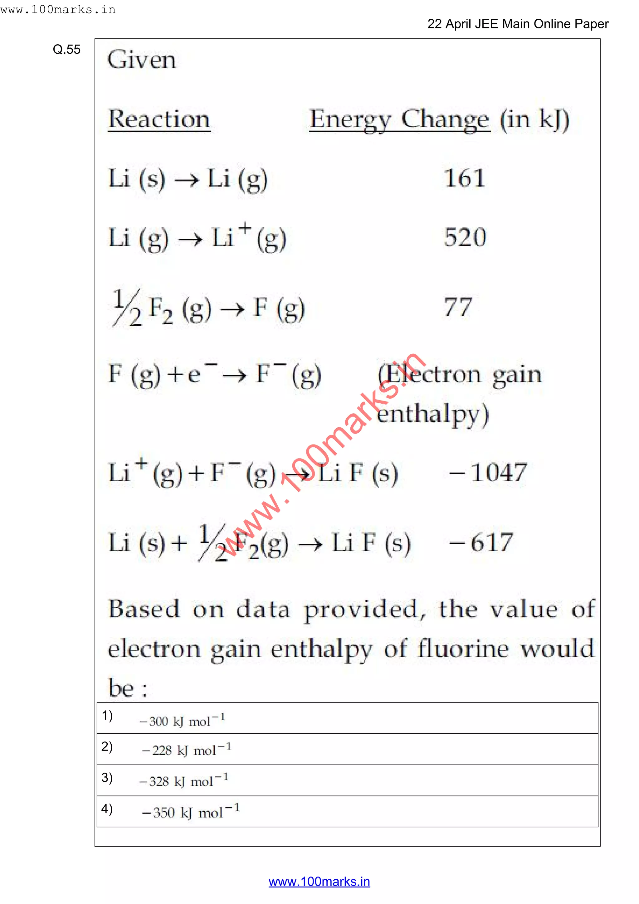 Q.55
1)
2)
3)
4)
w
w
w
.100m
arks.in
www.100marks.in
22 April JEE Main Online Paper
www.100marks.in
 