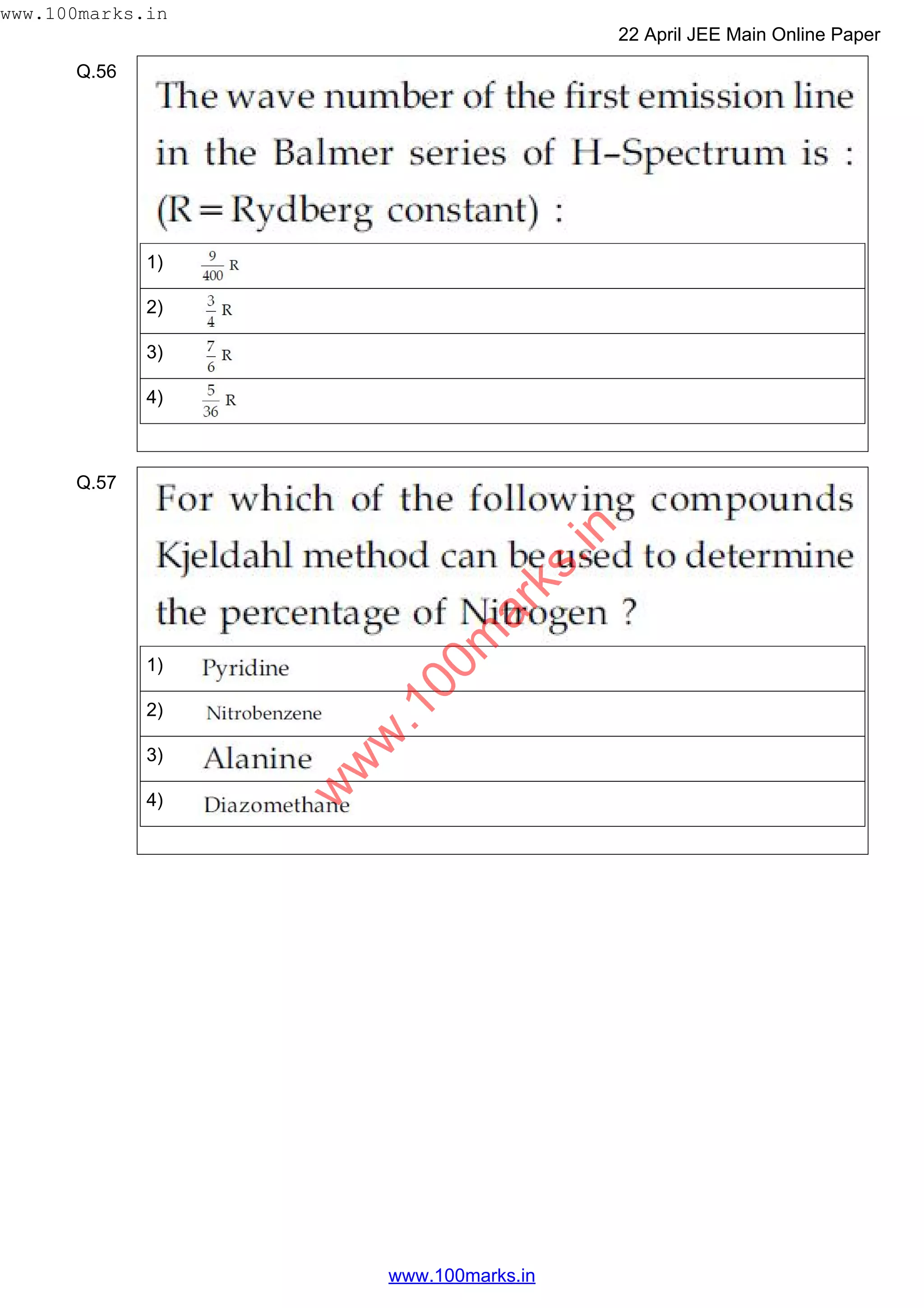 Q.56
1)
2)
3)
4)
Q.57
1)
2)
3)
4)
w
w
w
.100m
arks.in
www.100marks.in
22 April JEE Main Online Paper
www.100marks.in
 